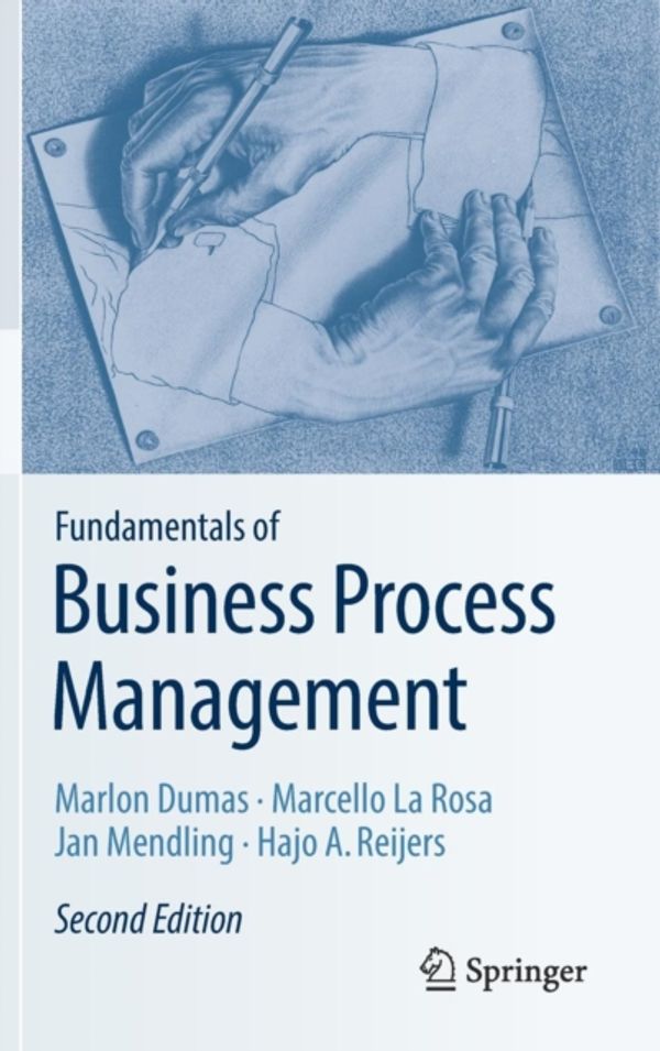 Cover Art for 9783662565087, Fundamentals of Business Process Management by Marlon Dumas