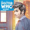Cover Art for B01GGFHN4I, Doctor Who: The Tenth Doctor Archives Vol. 3 by Tony Lee, Matthew Dow Smith, Jonathan Davis