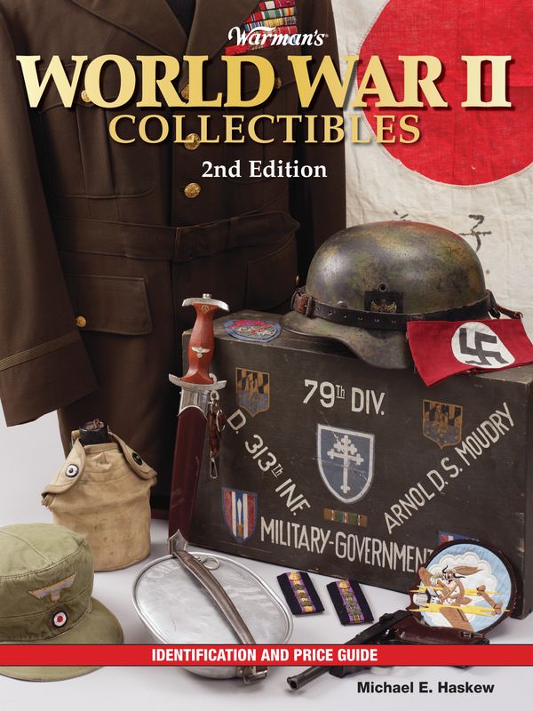 Cover Art for 9781440217869, Warman's World War II Collectibles by Michael E. Haskew