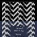 Cover Art for 9780141395883, Fear and Trembling: Dialectical Lyric by Johannes De Silentio: Design byCoralie Bickford-Smith by Soren Kierkegaard