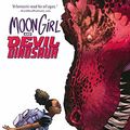 Cover Art for 9780606383530, Moon Girl and Devil Dinosaur: Bff by Amy Reeder, Brandon Montclare