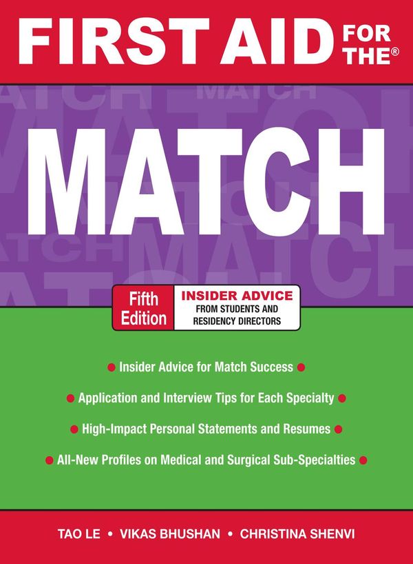Cover Art for 9780071736350, First Aid for the Match, Fifth Edition by Christina Shenvi, Tao Le, Vikas Bhushan