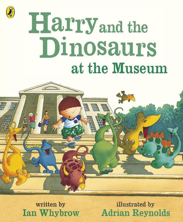 Cover Art for 9780241320228, Harry and the Dinosaurs at the Museum by Ian Whybrow