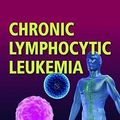 Cover Art for 9781420068955, Chronic Lymphocytic Leukemia by Susan O'Brien