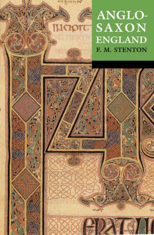 Cover Art for 9780198217169, Anglo-Saxon England by Sir Frank M. Stenton