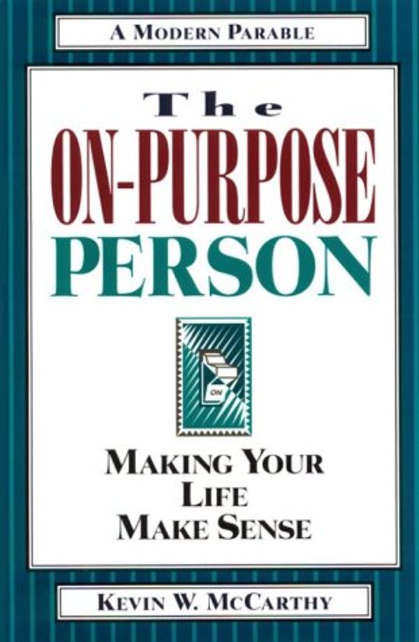 Cover Art for 9781576833094, The On-Purpose Person by Kevin W. McCarthy