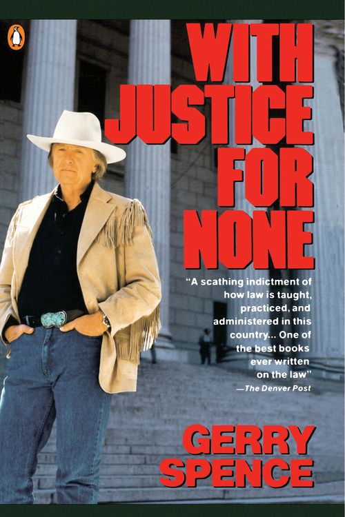 Cover Art for 9780140133257, With Justice for None by Gerry Spence