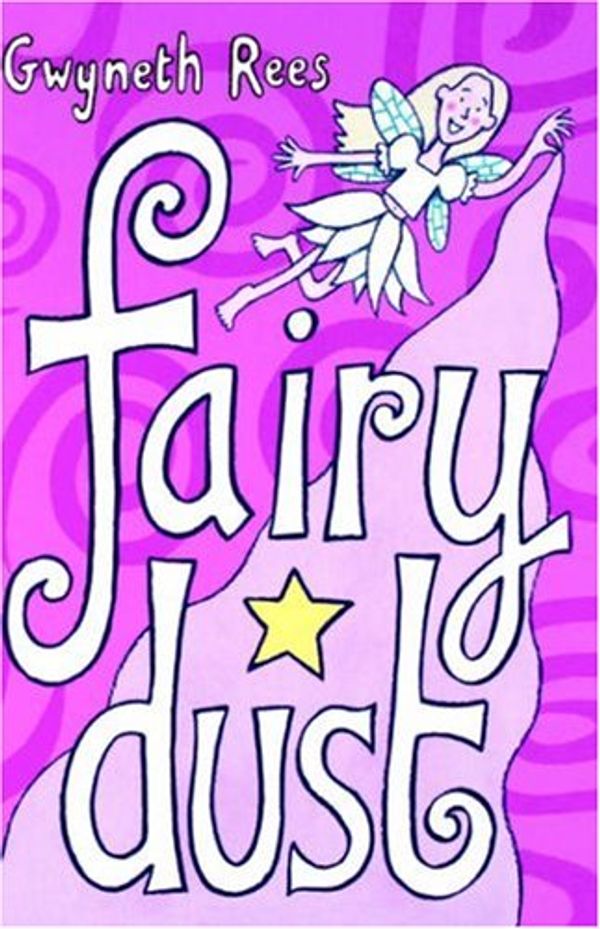 Cover Art for 9780754079293, Fairy Dust by Gwyneth Rees
