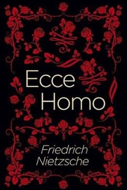 Cover Art for 9781788287838, Ecce Homo by Friedrich Nietzsche