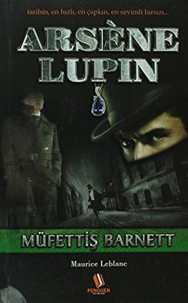 Cover Art for 9786055341268, Arsene Lupin - Müfettis Barnett by Maurice Leblanc