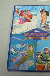 Cover Art for 9781570827723, Disney's Heroes and Friends Forever: Hercules, Pocahontas, Peter Pan and Toy Story by Walt Disney Company