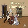 Cover Art for 9781664495951, House of Many Ways (The World of Howl Series) by Diana Wynne Jones