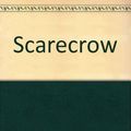 Cover Art for 9780753170878, Scarecrow by Matthew Reilly