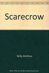 Cover Art for 9780753170878, Scarecrow by Matthew Reilly