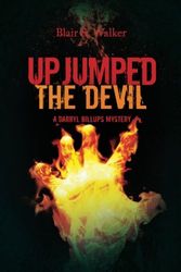 Cover Art for 9781935597605, Up Jumped the Devil by Blair S. Walker