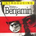Cover Art for 9781840461657, Introducing Walter Benjamin by Howard Caygill, Alex Coles, Andrzej Klimowski, Richard Appignanesi