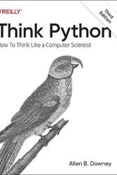Cover Art for 9781098155438, Think Python: How to Think Like a Computer Scientist by Allen Downey