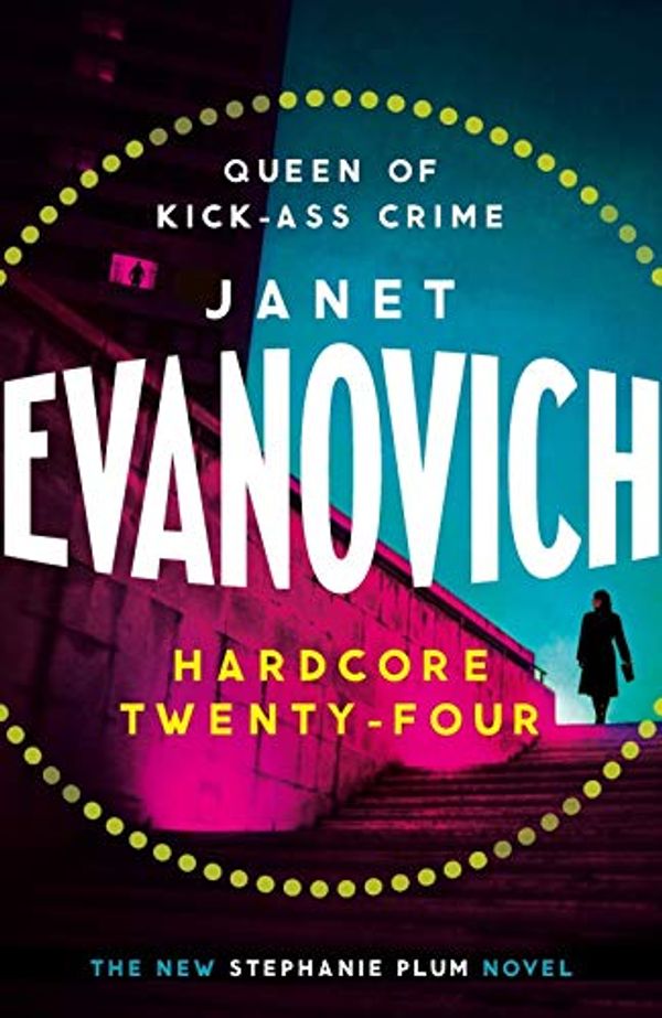 Cover Art for 9781472246110, Hardcore Twenty-Four by Janet Evanovich
