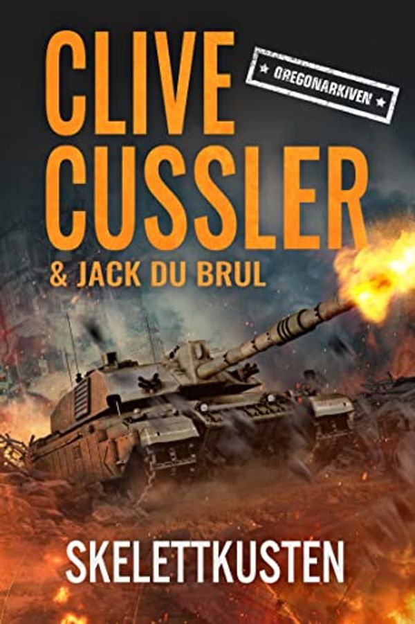 Cover Art for B09KLNY71G, Skelettkusten (Oregonarkiven Book 4) (Swedish Edition) by Clive Cussler