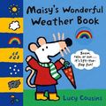 Cover Art for 9780763629878, Maisy's Wonderful Weather Book by Lucy Cousins
