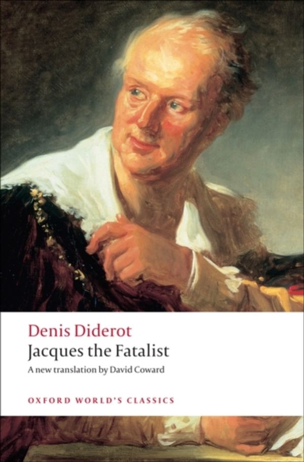 Cover Art for 9780199537952, Jacques the Fatalist by Denis Diderot