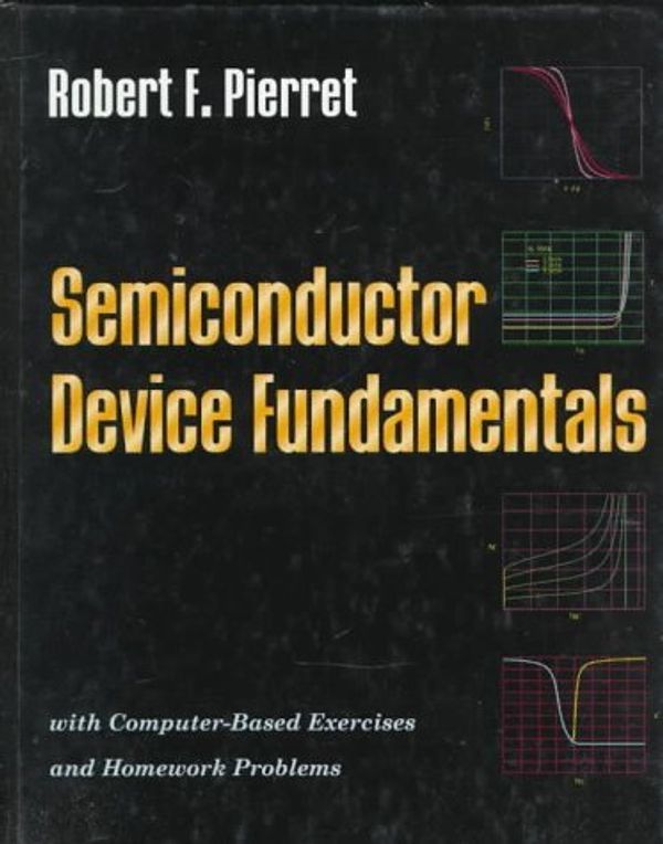 Cover Art for 9780201543933, Semiconductor Device Fundamentals by Robert Pierret