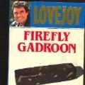 Cover Art for 9780099463405, Firefly Gadroon by Jonathan Gash