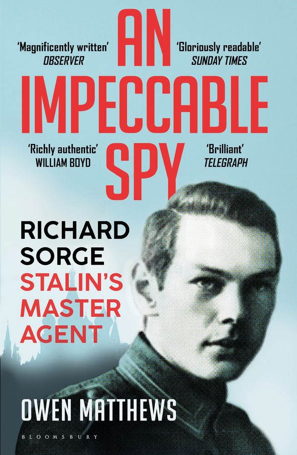 Cover Art for 9781408857809, An Impeccable Spy by Owen Matthews