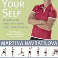 Cover Art for 9781594866852, Shape Your Self by Martina Navratilova