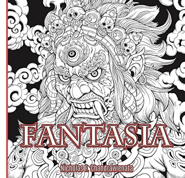 Cover Art for 9781947880009, Fantasia Anti-Stress Adult Coloring Book - 3rd US Edition - Single Sided by Nicholas F. Chandrawienata, Phoenix Amulet