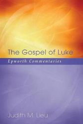 Cover Art for 9781620322024, The Gospel of Luke by Judith M Lieu