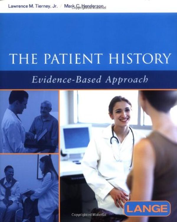 Cover Art for 9780071402606, The Patient History by Lawrence Tierney, Mark Henderson