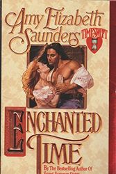 Cover Art for 9780505520494, Enchanted Time (Timeswept) by Amy Elizabeth Saunders