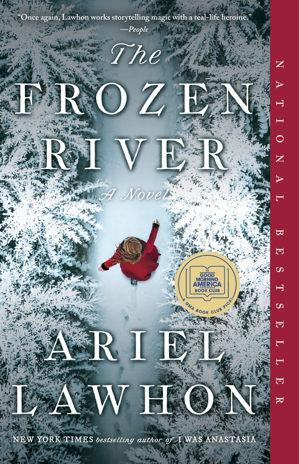 Cover Art for 9780593312070, The Frozen River: A GMA Book Club Pick by Ariel Lawhon