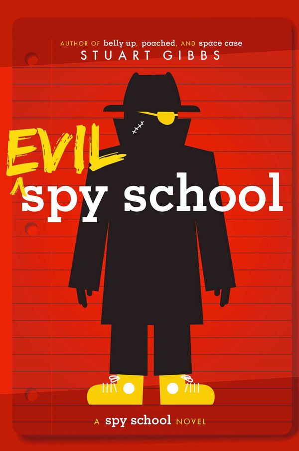 Cover Art for 9781442494909, Evil Spy School: A Spy School Novel by Stuart Gibbs