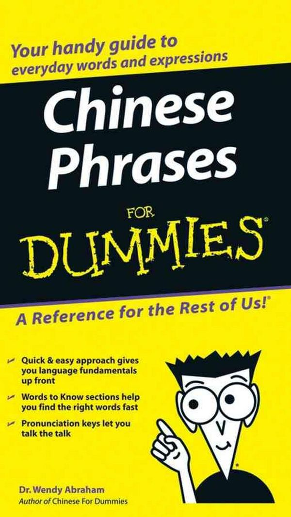 Cover Art for 9780764584770, Chinese Phrases For Dummies by Wendy Abraham