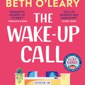 Cover Art for 9781529418262, The Wake-Up Call by Beth O'Leary