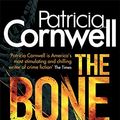 Cover Art for 9781408703458, The Bone Bed by Patricia Cornwell