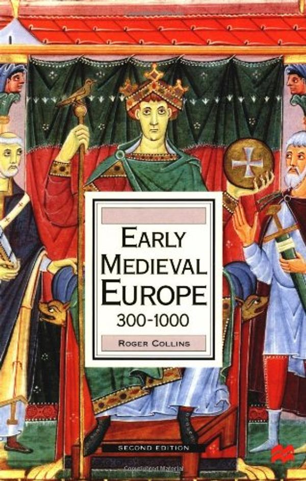 Cover Art for 9780312218867, Early Medieval Europe, 300-1000, Second Edition by Roger Collins