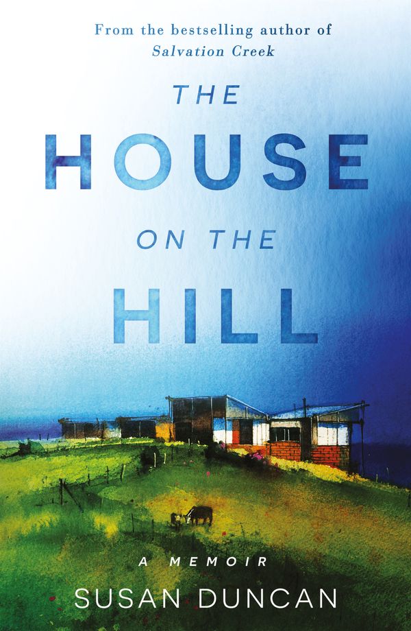 Cover Art for 9780143780496, The House on the Hill by Susan Duncan