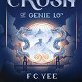 Cover Art for B06XPZFBZP, The Epic Crush of Genie Lo by F. C. Yee
