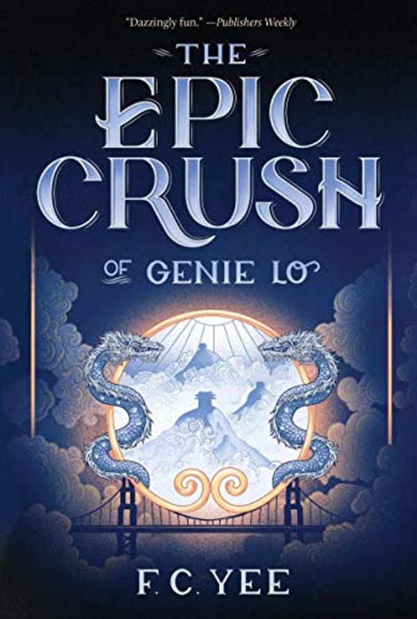 Cover Art for B06XPZFBZP, The Epic Crush of Genie Lo by F. C. Yee