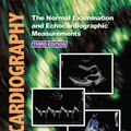 Cover Art for 9780992322212, Echocardiography: The Normal Examination and Echocardiographic Measurements by Bonita Anderson