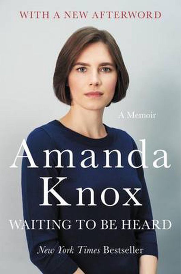 Cover Art for 9780062217219, Waiting to Be Heard by Amanda Knox