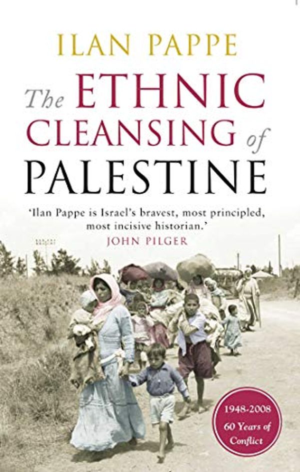 Cover Art for B00KT5W342, The Ethnic Cleansing of Palestine by Ilan Pappe