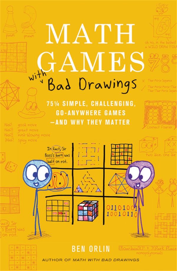 Cover Art for 9780762499861, Math Games with Bad Drawings by Ben Orlin