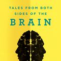 Cover Art for 9780062228802, Tales from Both Sides of the Brain by Michael S. Gazzaniga