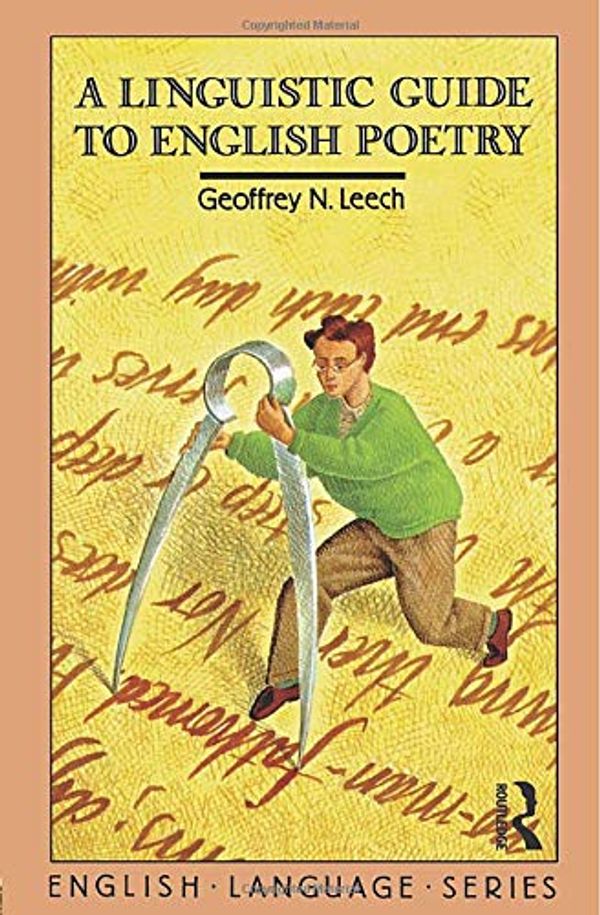 Cover Art for 9780582550131, A Linguistic Guide to English Poetry by Geoffrey N. Leech