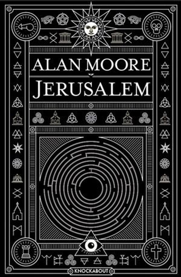 Cover Art for 1230002569062, Jerusalem (Second Edition) by Alan Moore