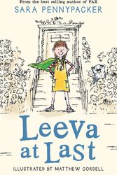Cover Art for 9780008606190, Leeva at Last: Heartwarming and funny, a new illustrated children’s adventure novel from the author of Pax by Sara Pennypacker